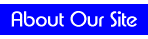 Information about our Web site